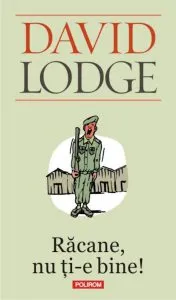 Racane, nu ti-e bine! Editia 2013 de David Lodge