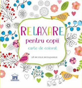 Relaxare pentru copii. Carte de colorat. 28 de file detasabile
