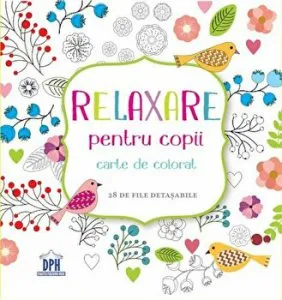 Relaxare pentru copii. Carte de colorat. 28 de file detasabile
