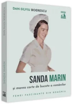 Sanda Marin și marea carte de bucate a românilor de Dan-Silviu Boerescu