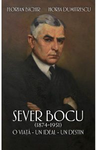 Sever Bocu (1874-1951). O viata, un ideal, un destin