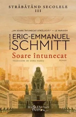 Soare întunecat (Vol. 3) de Eric-Emmanuel Schmitt
