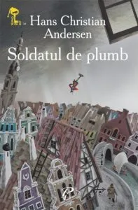 Soldatul de plumb de Hans Christian Andersen