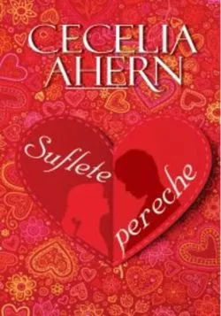 Suflete pereche - HC de Cecelia Ahern