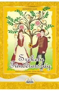 Szekely Tunderorzag de Benedek Elek