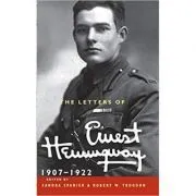 The Letters of Ernest Hemingway: Volume 1, 1907–1922 de Ernest Hemingway