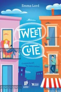 Tweet cute. O reteta furata. Un razboi online de Emma Lord