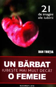 Un barbat iubeste mai mult decat o femeie de Dan Trutia