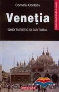 Venetia - ghid turistic si cultural