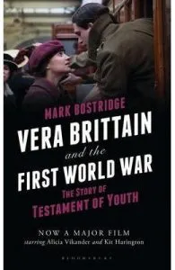 Vera Brittain and the First World War: The Story of Testament of Youth de Mark Bostridge