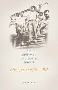 111 cele mai frumoase poezii ale generatiei 80