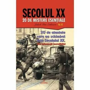 20 de atentate care au schimbat fata Secolului XX de Jakob Van Eriksson