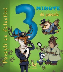 3 minute de poveste. Povesti cu detectivi