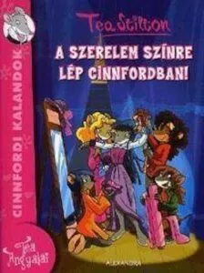 A szerelem szinre lep Cinnfordban! de Tea Stilton