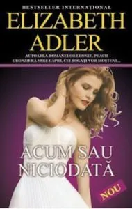 Acum sau niciodata