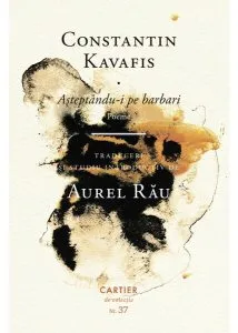 Așteptându-i pe barbari de Constantin Kavafis