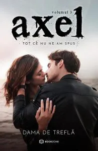 Axel Vol.3: Tot ce nu ne-am spus de Dama De Trefla