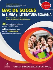 Bac de succes la limba și literatura română: profil umanist – pedagogic. Vol. 2 de Mihaela Irina