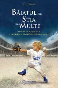 Baiatul care stia prea multe de Cathy Byrd