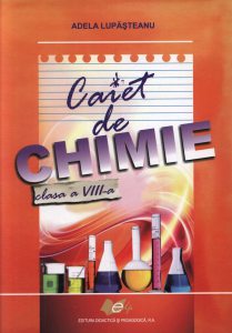 Caiet de chimie clasa a VIII-a