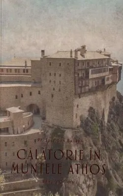 Călătorie în muntele Athos de Spyridon Bailey