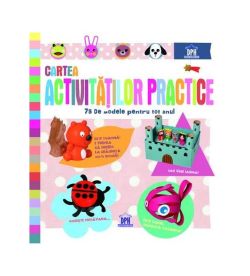 Cartea activităților practice. 75 de modele pentru tot anul