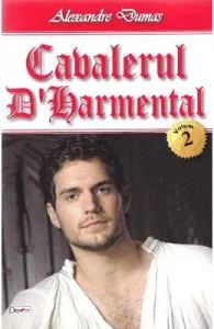 Cavalerul D'Harmental vol.2 de Alexandre Dumas