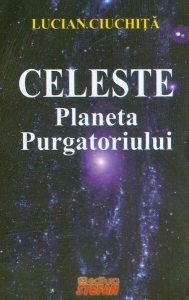 Celeste. Planeta Purgatoriului