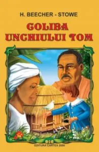 Coliba unchiului Tom de Harriet Beecher Stowe