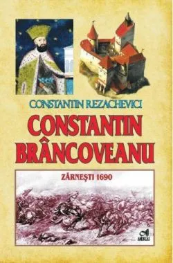 Constantin Brancoveanu de Constantin Rezachevici