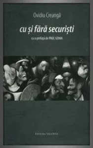 Cu si fara securisti de Ovidiu Creanga