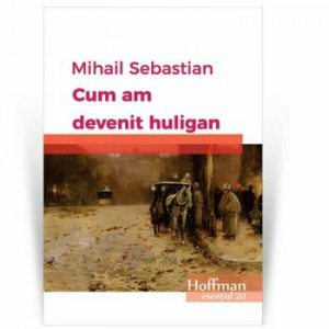 Cum am devenit huligan