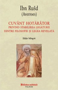 Cuvânt hotărâtor privind stabilirea legăturii dintre filosofie și legea revelată (ediție bilingvă)