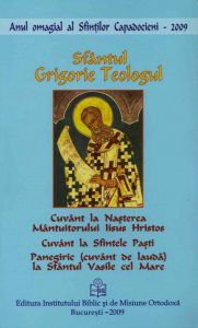 Cuvant la nasterea Mantuitorului Iisus Hristos. Cuvant la Sfintele Pasti. Panegiric la Sfantul Vasile cel Mare