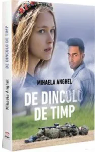 De dincolo de timp de Mihaela Anghel
