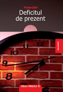 Deficitul de prezent