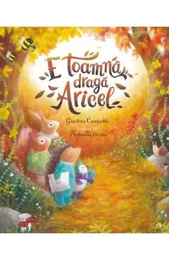 E toamna, draga Aricel de Giuditta Campello