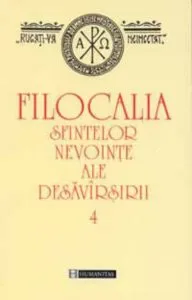 Filocalia sfintelor nevointe ale desavarsirii 4