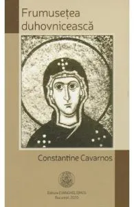 Frumusetea duhovniceasca de Constantine Cavarnos
