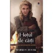 Hotul de carti. Curajul mai presus de cuvinte de Markus Zusak