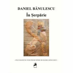 In serparie-Antologie de Daniel Banulescu