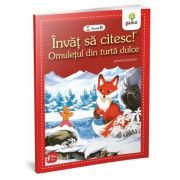 Invat sa citesc! Nivelul 0. Omuletul din turta dulce