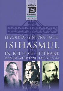 Isihasmul in reflexii literare: Tolstoi, Sadoveanu, Dostoievski
