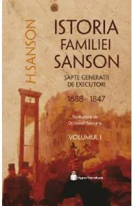 Istoria familiei Sanson vol.1 de H. Sanson