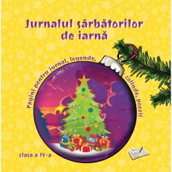 Jurnalul sărbătorilor de iarnă - Clasa a IV-a
