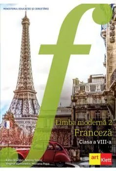 Limba moderna 2. Franceza. Clasa a VIII-a de Mariana Popa
