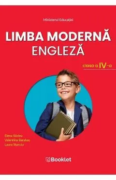 Limba moderna engleza - Clasa 4 - Manual de Elena Sticlea