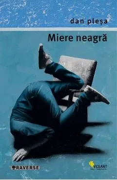 Miere neagra de Dan Plesa