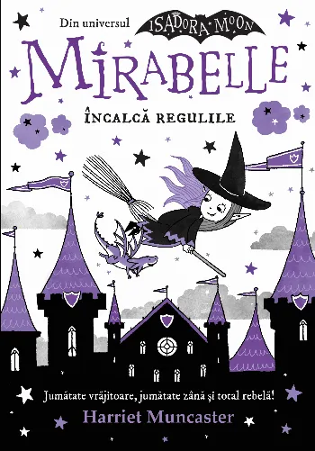 Mirabelle încalcă regulile