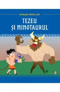 Mitologia. Tezeu si minotaurul